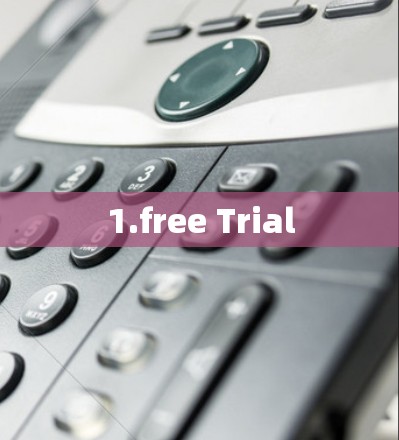 1.free Trial 1.free Trial
